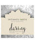 Intimate Earth Daring Anal Relax Foil - 3 ml Foil